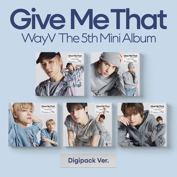 WayV - 5th Mini Album [Give Me That] (Digipack Ver.) (随机版本) 6/03日入库